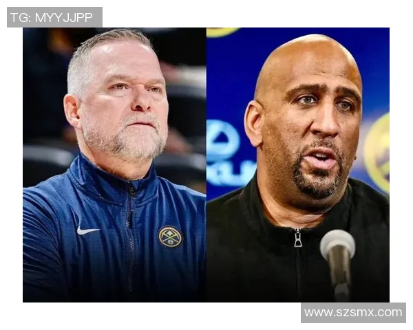 小阿德尔曼正式接任掘金主帅球队老板高度评价其执教能力